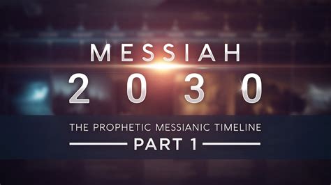 messiah 2030 part 1